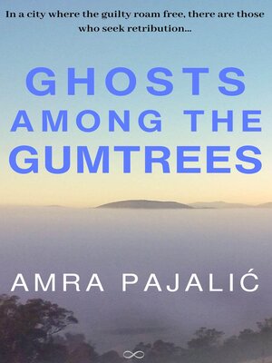 cover image of Ghosts Among the Gumtrees